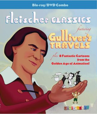 Fleischer Classics Featuring Gulliver's Travels Plus Eight Fantastic Cartoons From the Golden Age of Animation
